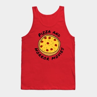 Pizza and Horror Movies Tank Top